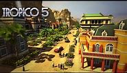 Tropico 5 - Gameplay Trailer