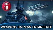Top 10 High Tech Weapons Batman Engineered