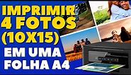 COMO IMPRIMIR 4 FOTOS 10X15 EM UMA FOLHA A4 ( METODO SIMPLES E DIRETO)