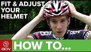 How To Fit & Adjust A Cycle Helmet