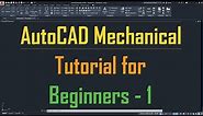 AutoCAD Mechanical Tutorial for Beginners - 1