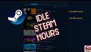 How to IDLE Steam hours Quick & Easy