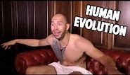 Evolution from Ape to Man - Andrew Tate Edition
