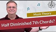 Is it Really a Half Diminished 7th Chord? - Music Theory