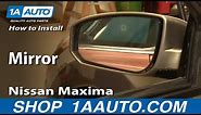 How to Replace Mirror 04-08 Nissan Maxima