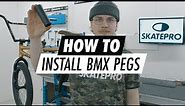 How to Install BMX Pegs | SkatePro