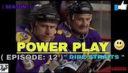 POWER PLAY (EPISODE 12 )