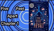 Five Feet Apart Chapter 1 Part 1/2