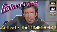 GALAXY QUEST: Activate the Omega-13 (Remastered To 4K/48fps UHD)