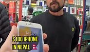 $100 iPhone in Nepal 🇳🇵