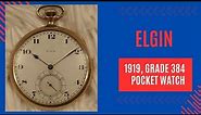 ELGIN Grade 384, 1919 Vintage Pocket Watch Restoration