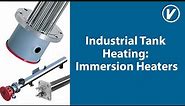 Industrial Tank Heating: Immersion Heaters #valincorporation #heater #heating #tank