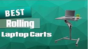 Top 5 Best Rolling Laptop Carts Review In 2022 - Check Before You Buy One