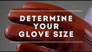 Determine Your Glove Size - Fort Belvedere Gloves