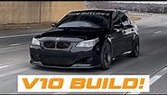 BMW E60 M5 V10 Build!