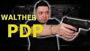 Walther PDP Unboxing & Review | Concealed Carry Channel