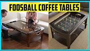 Best Foosball Coffee Tables {Top 5 Picks]