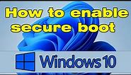 How to enable secure boot Windows 10