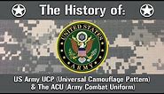 The History of: US Army Universal Camouflage Pattern UCP & Army Combat Uniform ACU | Uniform History