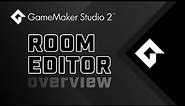 GameMaker Studio 2 - Room Editor - Overview