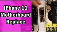 iPhone 11 Motherboard Change | iPhone 11 Motherboard Replacement | Noor Telecom