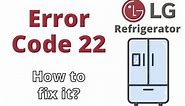 LG Refrigerator Error Code 22 - Troubleshooting Guide - DIY Appliance Repairs, Home Repair Tips and Tricks