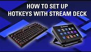 How to Set Up Hotkeys with Elgato Stream Deck