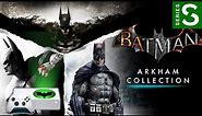 Batman Arkham Collection Gameplay | Xbox Series S| 2023