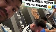 What's Messi Doing On His Phone? 🤔