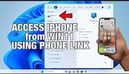 Use Windows 11 Phone Link App to Access iPhone from Your Desktop