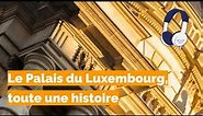 [Podcast] - Le Palais du Luxembourg, toute une histoire