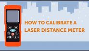 How to Calibrate a Laser Distance Meter | Engineer Supply