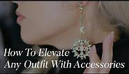 5 Accessories That Elevate Any Outfit | The Zoe Report By Rachel Zoe