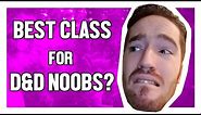 What is the best D&D class for noobs?