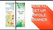 How To Set Up Street Pole Banners
