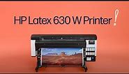 HP latex 630 White ink printer [ NEW ]