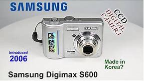 2006 Samsung Digimax S600 - CCD Digital Camera