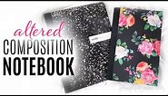 How To Alter A Composition Notebook EASY DIY Craft Journal