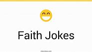128  Faith Jokes And Funny Puns - JokoJokes