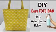 Easy Tote bag with Water Bottle Holder | Tote bag tutorial | Shopping bag | Cloth bag | Handmade bag