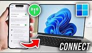 How To Connect PC & Laptop To iPhone Hotspot - Full Guide