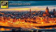 Amsterdam in 4K UHD Drone Video