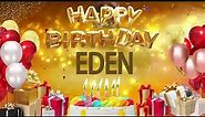 Eden - Happy Birthday Eden