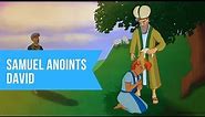 Samuel Anoints David | Bible Stories Read Aloud