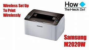 Set up Samsung SL M2020W Wireless Printer to Print Wirelessly | iPad | iPhone | Android | Printing