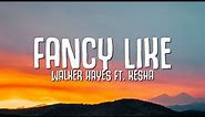 Walker Hayes, Kesha - Fancy Like (Lyrics)