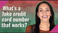 What's a fake credit card number that works?