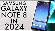 Samsung Galaxy Note 8 In 2024! (Still Worth It?) (Review)