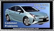 Toyota Prius 4th Gen 2016 to 2021 common problems, issues, defects, recalls and complaints