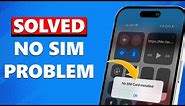 How to Fix NO SIM Problem on iPhone After the iOS 17 Update